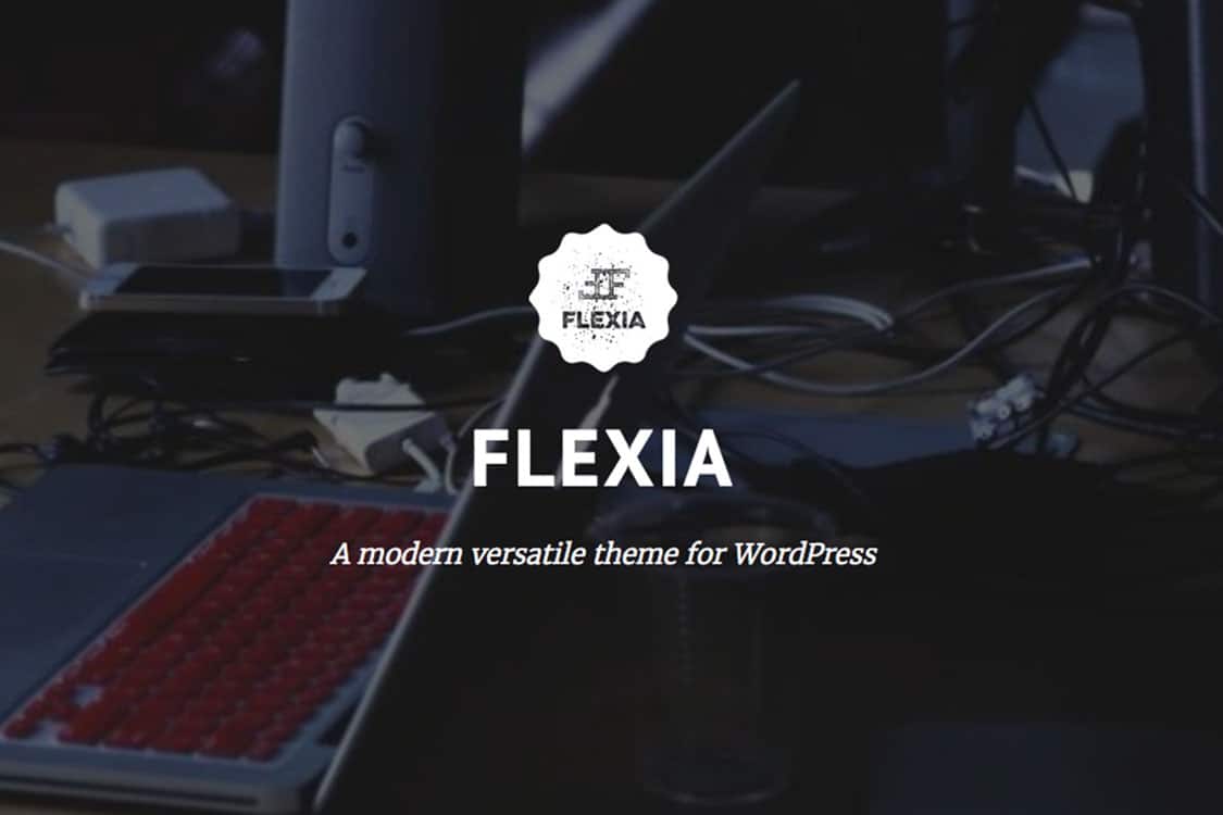 Flexia - one theme to rule 'em all 1